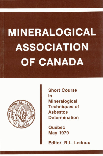 Mineralogical Techniques of Asbestos Determination - Techniques de Détermination Minéralogique de l'Amiante